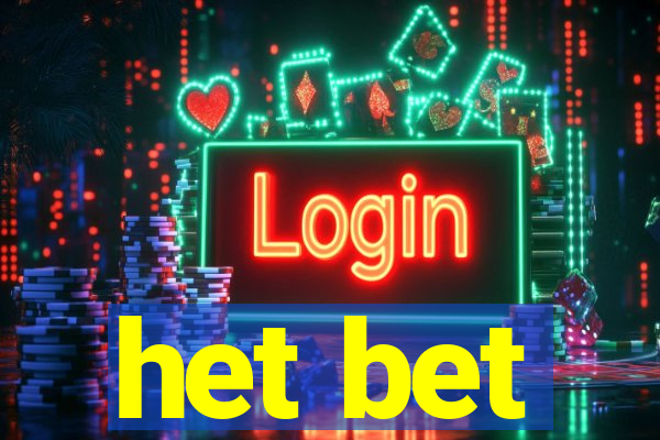 het bet